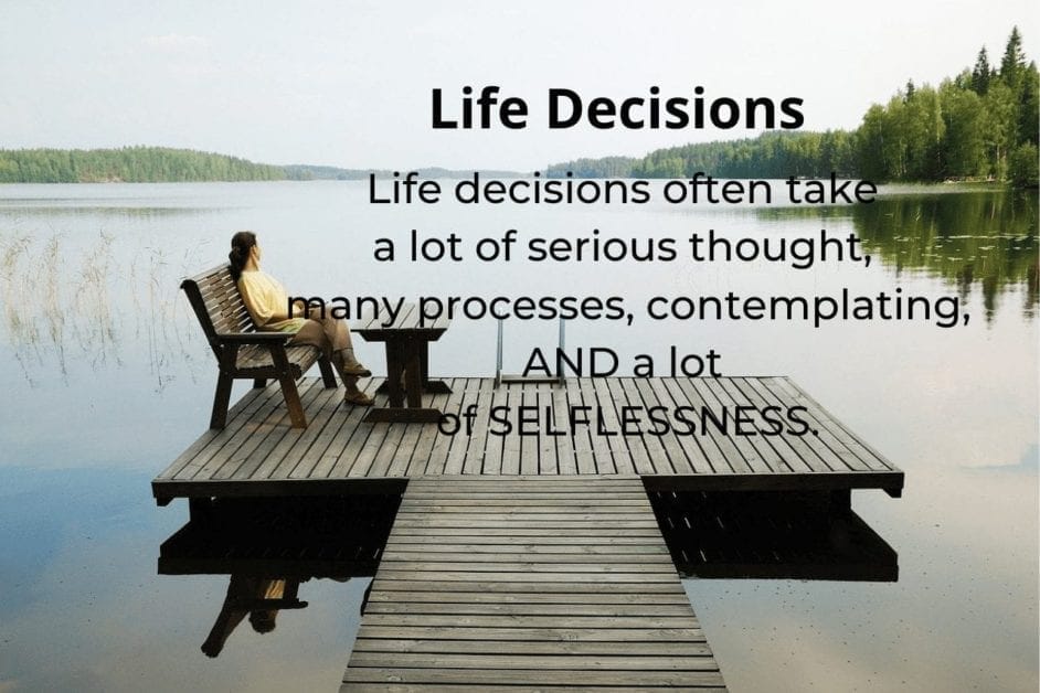 What Is The Best Approach to Life Decisions