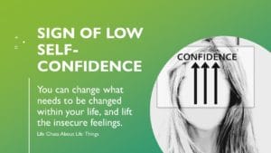 10 Signs You Lack Self-Confidence