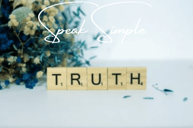 Speak Simple Truth
