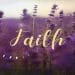 The Power of Faith-Divine Scriptures on Faith